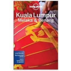   Kuala Lumpur útikönyv Kuala Lumpur Melaka Penang Lonely Planet 2017