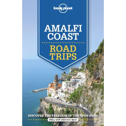 Lonely Planet útikönyv Amalfi Coast Road Trips