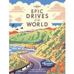 Epic Drives of the World Lonely Planet útikönyv 2017 angol