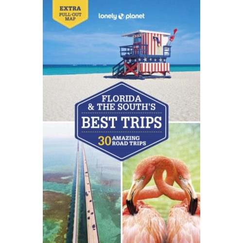 Florida útikönyv Lonely Planet Florida & the South's Best Trips angol 2022