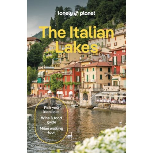 Italian Lakes Lonely Planet útikönyv Olasz tavak útikönyv 2025.