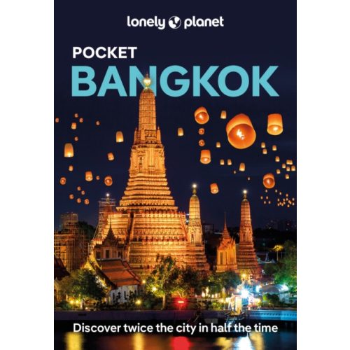 Bangkok útikönyv Lonely Planet Pocket angol (2024)