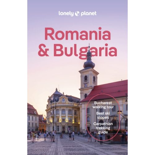 Bulgaria útikönyv Románia útikönyv, Lonely Planet Romania, Bulgaria angol 2024.