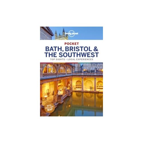 Bath, Bristol & the Southwest Lonely Planet Pocket, Bristol útikönyv 2019 angol