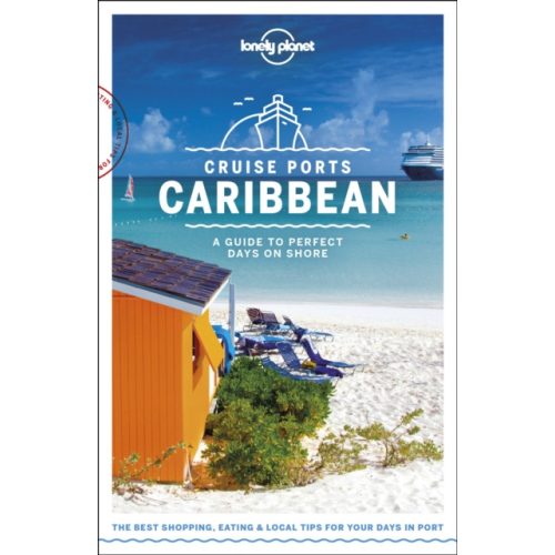 Cruise Ports Caribbean útikönyv Lonely Planet angol 2024