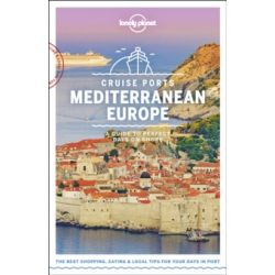   Cruise Ports Mediterranean Europe Lonely Planet Európa útikönyv 2019 angol