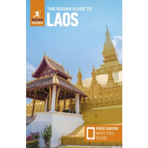  Laosz útikönyv angol - The Rough Guide to Laos Travel Guide with Free eBook 2024.