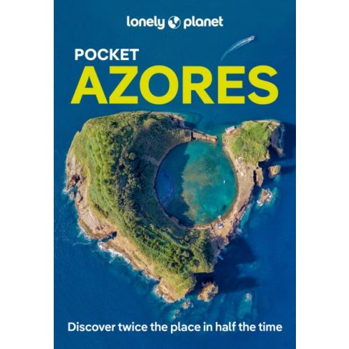 Azori-szigetek útikönyv Azores útikönyv, Azori útikönyv Lonely Planet Pocket Azores 2024. angol