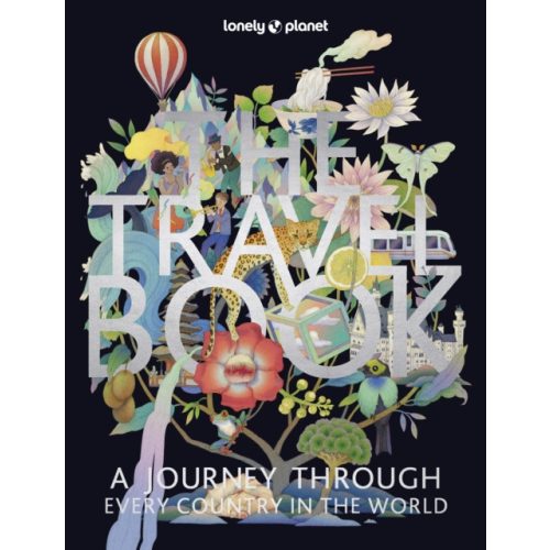 The Travel Book Lonely Planet album, A Journey Through Every Country in the World  (puha borítós)  2024. angol