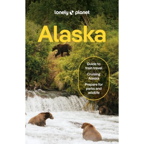 Alaszka útikönyv Alaska Lonely Planet  angol 2026.