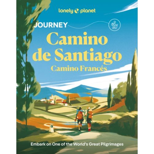 Camino Francia út útikönyv Lonely Planet Journey Camino de Santiago : Camino Frances angol 2025.
