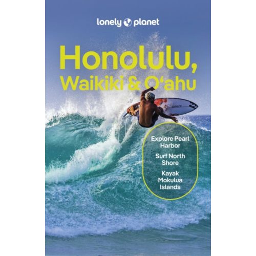 Lonely Planet útikönyv Honolulu Waikiki & Oahu Honolulu útikönyv angol 2024.