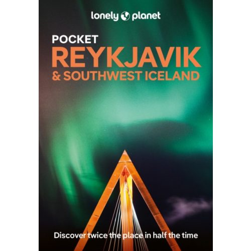 Reykjavik útikönyv Lonely Planet Pocket Reykjavik & Southwest Iceland angol 2024.