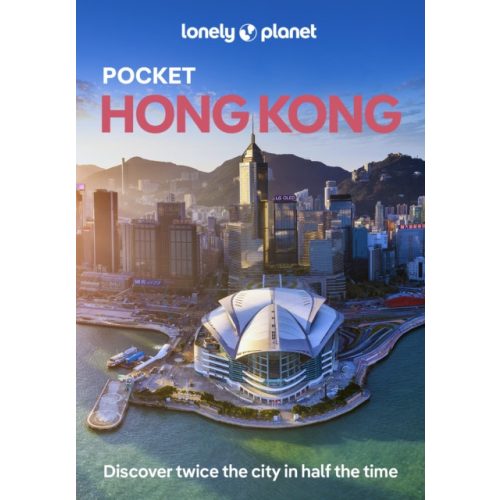 Hong Kong útikönyv Lonely Planet Hong Kong Pocket Guide 2024.