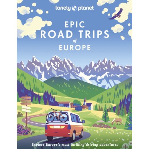 Európa útikönyv Lonely Planet Epic Road Trips of Europe angol 2022.