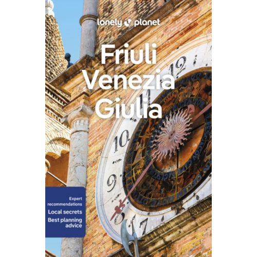 Friuli Venezia Giulia Lonely Planet Friuli útikönyv angol 2023