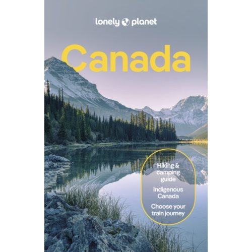 Kanada útikönyv Lonely Planet Canada útikönyv (2024) 