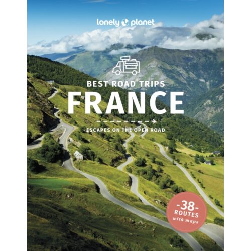 Franciaország útikönyv Lonely Planet Best Road Trips France angol 2024