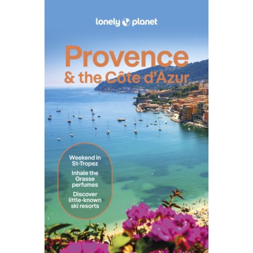 Provence útikönyv Lonely Planet Provence & the Cote d'Azur útikönyv 2024.