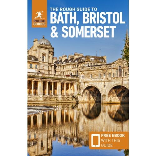 Bath útikönyv, The Rough Guide to Bath, Bristol & Somerset: Travel Guide with eBook angol 2024.