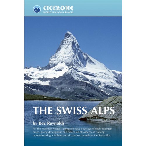 The Swiss Alps Cicerone túrakalauz, útikönyv - angol 