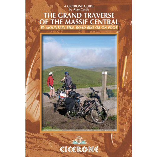 The Grand Traverse of the Massif Central Cicerone túrakalauz, útikönyv - angol 