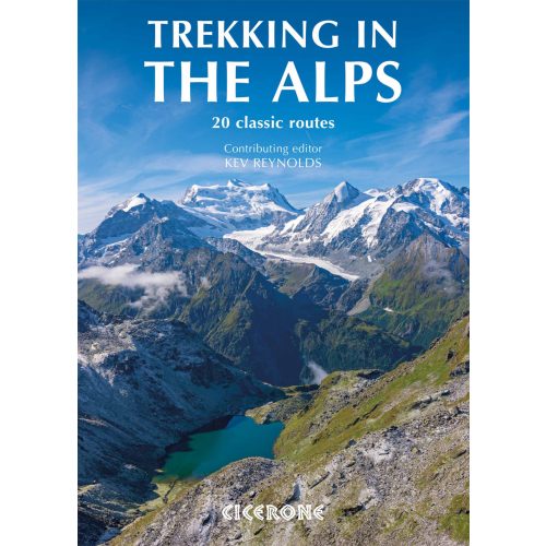 Trekking in the Alps Cicerone túrakalauz, útikönyv - angol 