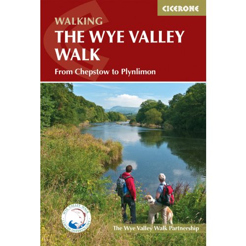 The Wye Valley Walk Cicerone túrakalauz, útikönyv - angol 