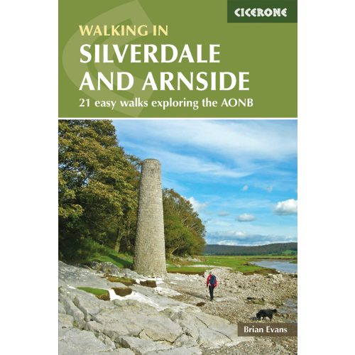 Walks in Silverdale and Arnside Cicerone túrakalauz, útikönyv - angol 