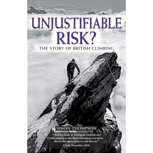 Unjustifiable Risk? Cicerone túrakalauz, útikönyv - angol 