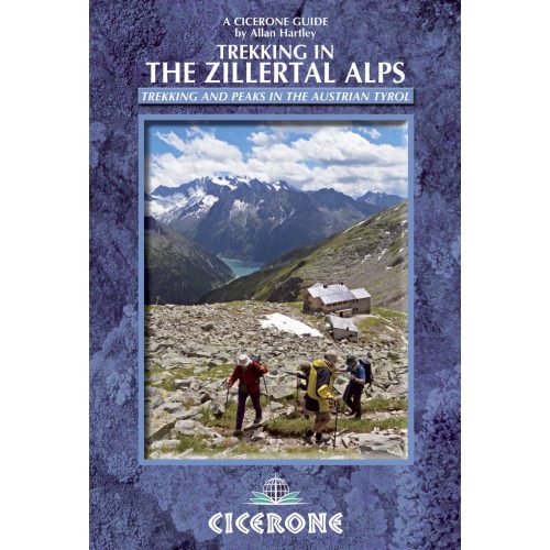 Trekking in the Zillertal Alps Cicerone túrakalauz, útikönyv - angol 