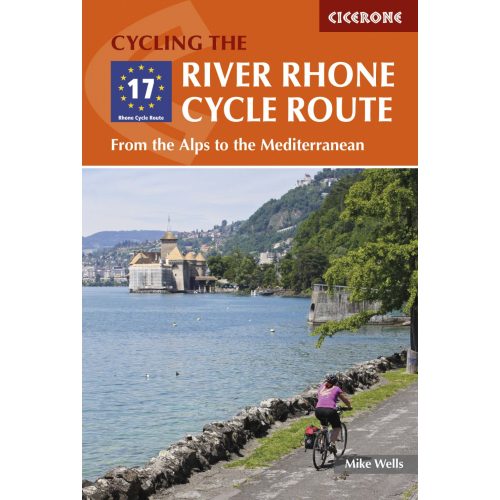 The River Rhone Cycle Route Cicerone túrakalauz, útikönyv - angol 