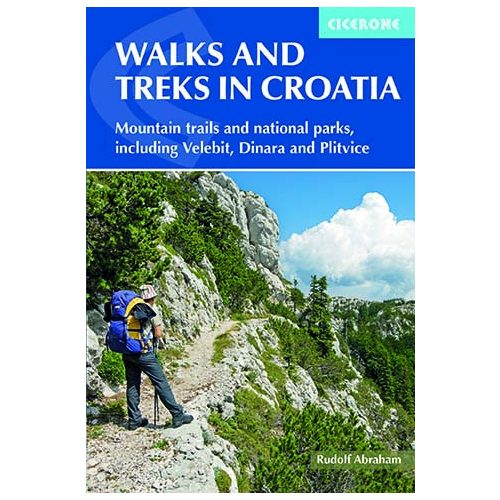 Walks and Treks in Croatia Cicerone Horvátország túrakalauz, útikönyv - angol 