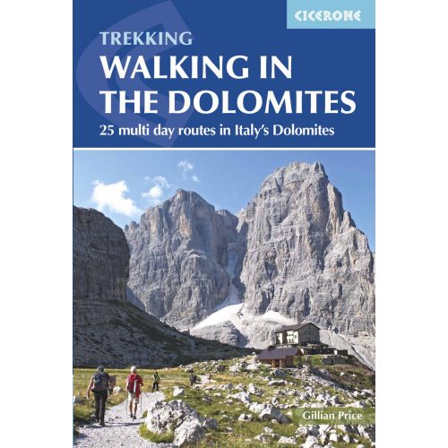 Walking in the Dolomites Cicerone túrakalauz, útikönyv - angol 