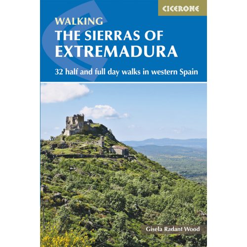 The Sierras of Extremadura Cicerone túrakalauz, útikönyv - angol 