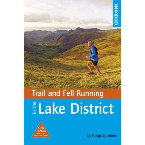 Trail and Fell Running in the Lake District Cicerone túrakalauz, útikönyv - angol 