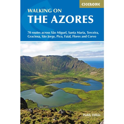 Walking on the Azores Cicerone túrakalauz, útikönyv - angol 