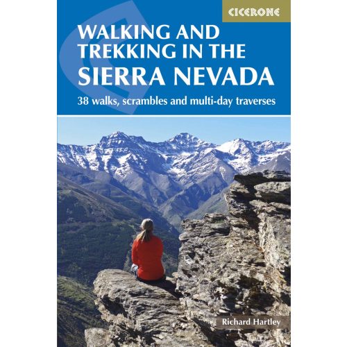 Walking and Trekking in the Sierra Nevada Cicerone túrakalauz, útikönyv - angol 