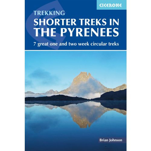 Shorter Treks in the Pyrenees Cicerone túrakalauz, útikönyv - angol 