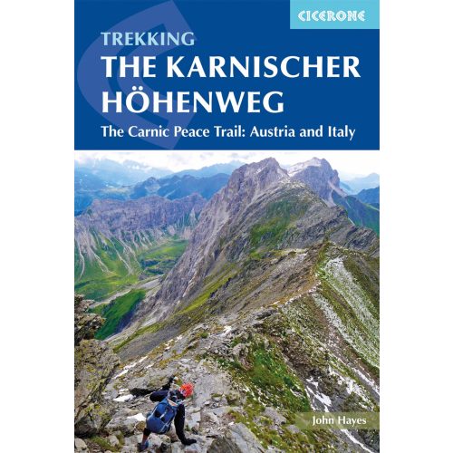 The Karnischer Hohenweg Cicerone túrakalauz, útikönyv - angol 