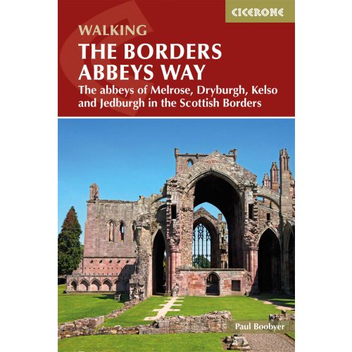 The Borders Abbeys Way Cicerone túrakalauz, útikönyv - angol 