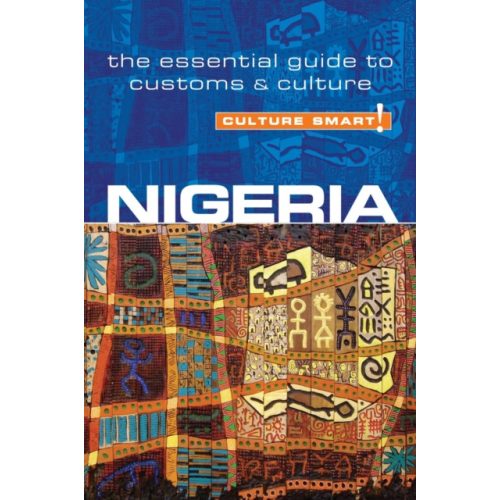 Nigéria Nigeria útikönyv Culture Smart: The Essential Guide to Customs & Culture - angol