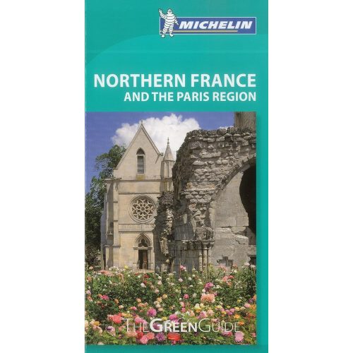 Northern France & Paris Regions útikönyv angol Michelin Green Guide 