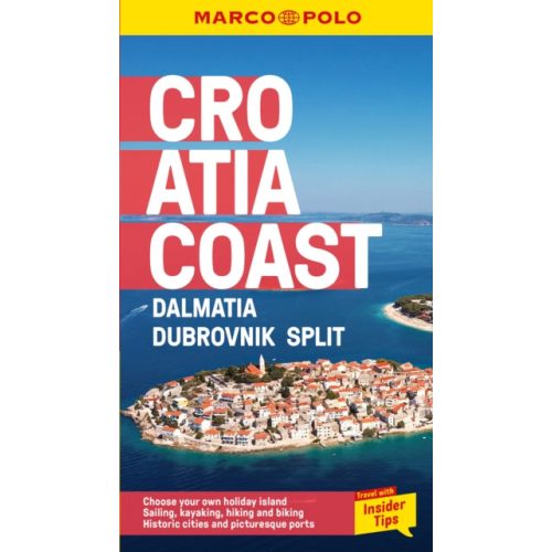Horvátország tengerpart útikönyv Croatia Coast Marco Polo Pocket Travel Guide - with pull out map : Dalmatia, Dubrovnik and Split - angol
