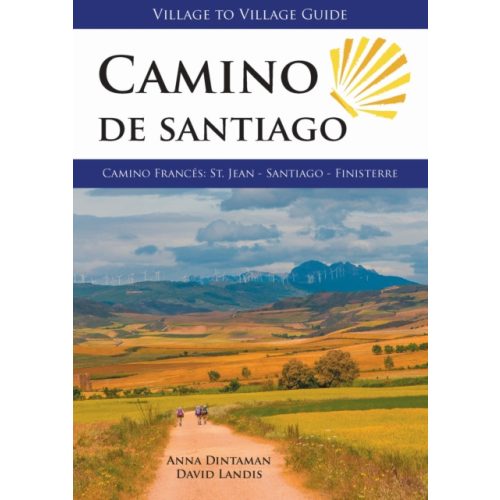 Camino de Santiago útikönyv : Camino Frances: St. Jean - Santiago - Finisterre angol Camino könyv 2026.