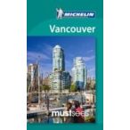 Vancouver útikönyv Michelin angol Must Sees Guide  