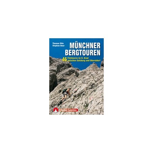 Münchner Bergtouren, Thomas Otto,  Stephan Baur