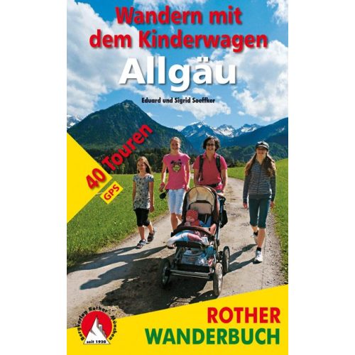 Allgäu, Wandern mit dem Kinderwagen, Eduard und Sigrid Soeffker