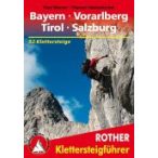   Bayern I Vorarlberg I Tirol I Salzburg túrakalauz Bergverlag Rother német   RO 3094