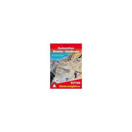 Dolomiten I Brenta I Gardasee túrakalauz Bergverlag Rother német   RO 3096
